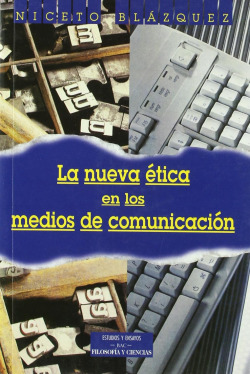 La nueva ética en los medios de comunicación