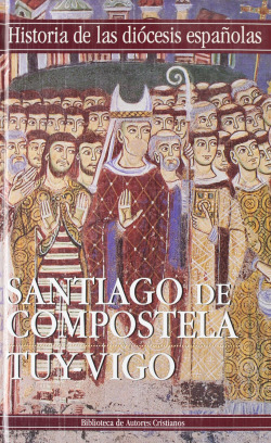 Iglesias de Santiago de Compostela y Tuy-Vigo