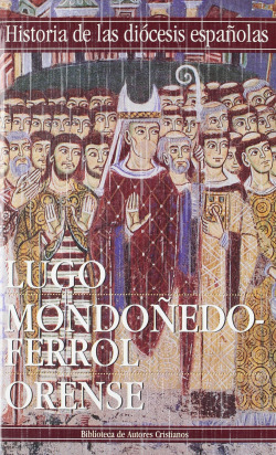 Iglesias de Lugo, Mondoñedo-Ferrol y Orense