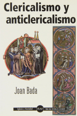 Clericalismo y anticlericalismo