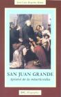 San juan grande apóstol de la misericordia