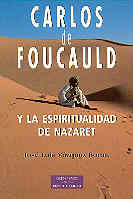 Carlos foucauld y la espiritualidad de nazaret