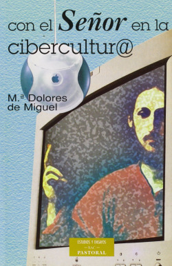 Con el Señor en la cibercultura
