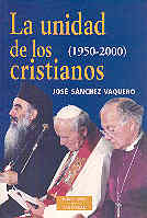 La unidad de los cristianos (1950-2000)
