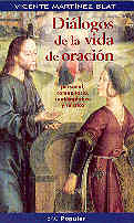 Diálogos de la vida de oración personla, comunitaria, contemplativa y mística