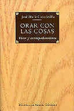 Orar con las cosas.Voces y acompa¿amiento