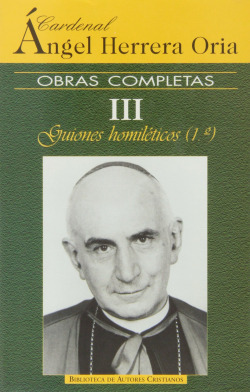 III.cardenal angel herrera oria.