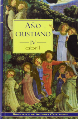 Año cristiano.IV: Abril