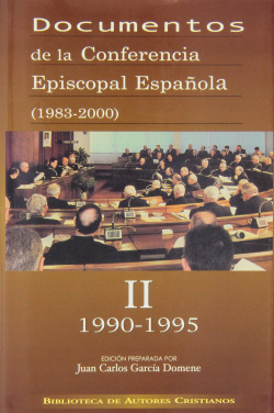 Documentos de la Conferencia Episcopal Española (1983-2000).Vol.II: 1990-1995