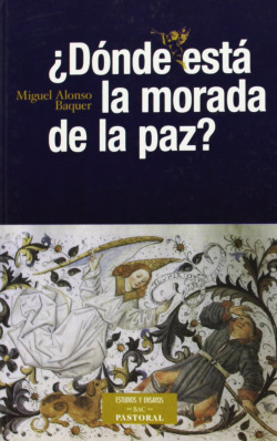 ¿Dónde está la morada de la paz?