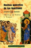 Hechos apócrifos de los Apóstoles.II: Hechos de Pablo y Tomás