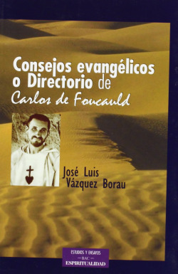 Consejos evangélicos o Directorio de Carlos de Foucauld