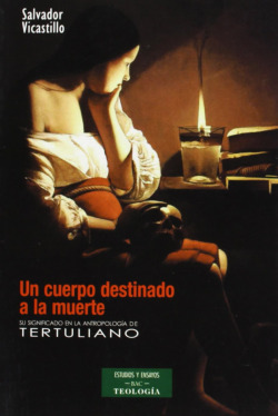Un cuerpo destinado a la muerte