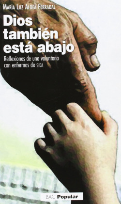 Dios también está abajo
