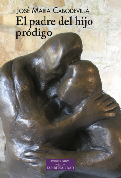 El Padre del hijo pródigo