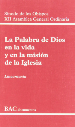 La Palabra de Dios en la vida y en la misión de la Iglesia