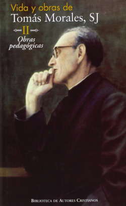 Vida y obras de Tomás Morales, SJ.II: Obras pedagógicas