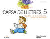 (CAT).(05).CAPSA DE LLETRES 5 (LECTOESCRIPTURA)