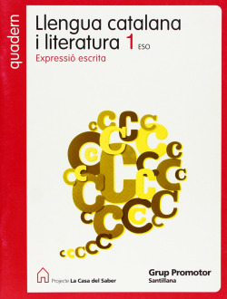 (CAT).(07).QUAD.LLENGUA 1R.ESO EXPRESSIO ESCRITA