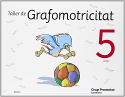 (CAT).(08).TALLER GRAFOMOTRICITAT 5 EI
