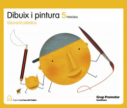 (CAT).(09).DIBUIX PINTURA 5E PRIM./CASA SABER