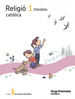 (CAT).(11).RELIGIO 1R PRIM./ELS CAMINS DEL SABER