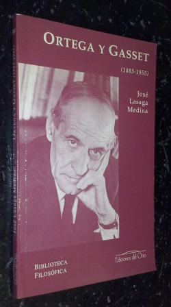 José Ortega y Gasset (1883-1955)