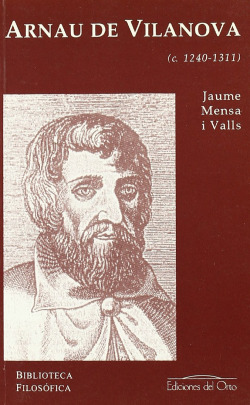 Arnau de Vilanova (c. 1240-1311)