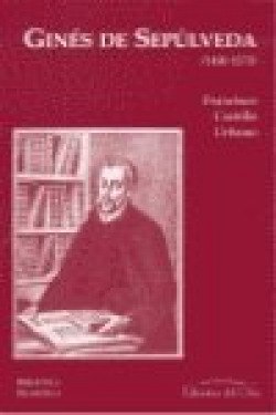 Juan Ginés de sepúlveda (1490 - 1573)