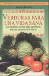 VERDURAS PARA UNA VIDA SANA
