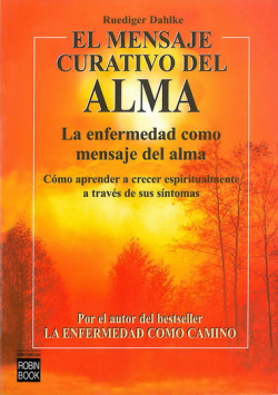 Mensaje curativo del alma, el