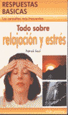 Todo sobre relajación y estrés
