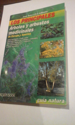 PRINCIPALES ARBOLES Y ARBUSTOS MEDICINALES DE EUROPA Y AMERI