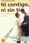 Ni contigo, ni sin ti