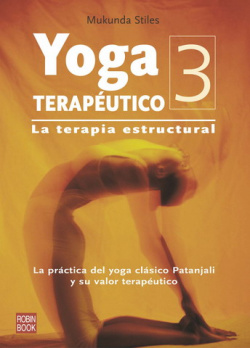 Yoga terapéutico-3. La terapia estructural