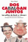 Dos cabalgan juntos