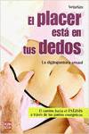 El placer está en tus dedos
