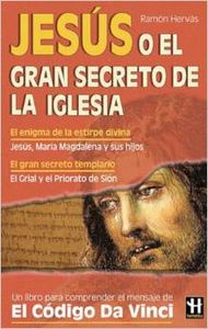 Jesús o el gran secreto de la Iglesia