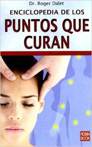 Enciclopedia de los puntos que curan