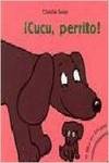 íCucu, perrito!