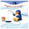 Pingüino y sus amigos