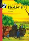 Txa - Ca - Pum