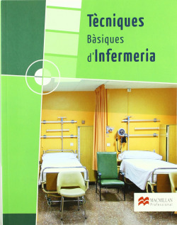 (CAT).(08).(GM)/TECNIQUES BASIQUES D´INFERMERIA (GRAU MITJA)