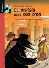 El misteri dels ous d'ors (Cloti la gallina detectiva i el conill Maties Plum)