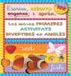 Les meves primeres activitats divertides en anglés