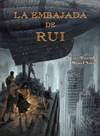 La Embajada de Rui