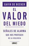 El valor del miedo
