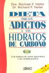 Dieta para los adictos de los hidratos de carbono