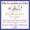 Ella ha tenido un bebé