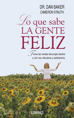 Lo que sabe la gente feliz